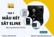 Top 7 Mẫu Két Sắt Eline Bán Chạy Nhất Mọi Thời Đại