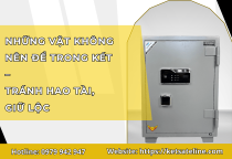 Những vật tuyệt đối không nên để trong két sắt – Tránh hao tài, giữ vững tài lộc